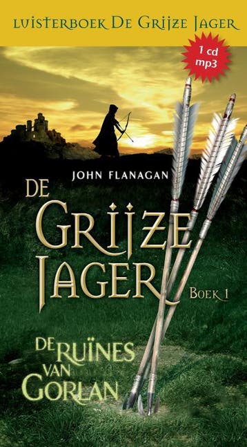 De ruïnes van Gorlan / De Grijze Jager / 1 9789025750077, Boeken, Verzenden, Gelezen, John Flanagan