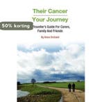Their Cancer - Your Journey 9780955979705 Anne Orchard, Verzenden, Anne Orchard