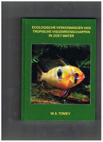 Ecologische Verkenningen van tropische visgemeenschappen in, Boeken, Verzenden, Zo goed als nieuw, W.A. Tomey