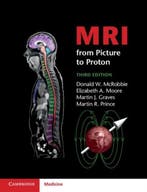 MRI from Picture to Proton 9781107643239 Donald W. Mcrobbie, Boeken, Verzenden, Zo goed als nieuw, Donald W. Mcrobbie