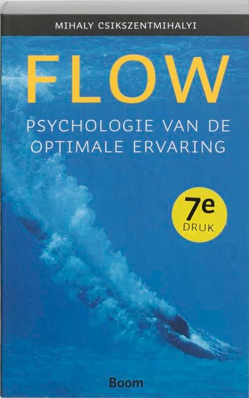 Flow 9789053525081 M. Csikszentmihalyi, Boeken, Verzenden, Gelezen, M. Csikszentmihalyi