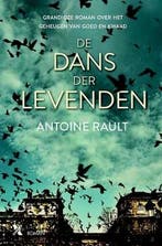 De dans der levenden 9789401606530 Antoine Rault, Verzenden, Antoine Rault