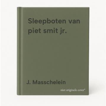 Sleepboten van piet smit jr. 9789074221016 J. Masschelein, Verzenden, Gelezen, J. Masschelein