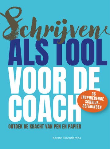 Schrijven als tool voor de coach 9789090379739, Verzenden, Zo goed als nieuw, Karine Hoenderdos