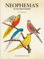 Neophemas en hun kleurmutaties 9789070725044 Zomer, Verzenden, Gelezen, Zomer