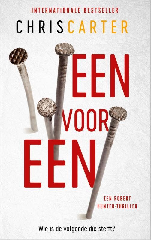 Een voor een / Robert Hunter / 5 9789402713671 Chris Carter, Livres, Thrillers, Envoi