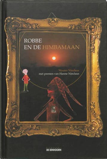 Robbe en de Himbamaan 9789058383600 W. Ninclaus, Boeken, Verzenden, Zo goed als nieuw, W. Ninclaus