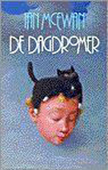 De dagdromer 9789061694847 Ian MacEwan, Boeken, Kinderboeken | Jeugd | 10 tot 12 jaar, Verzenden, Zo goed als nieuw, Ian MacEwan