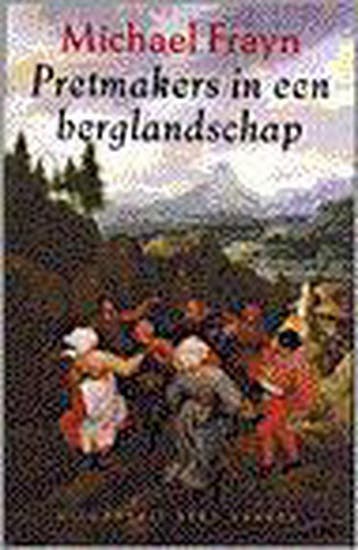PRETMAKERS IN EEN BERGLANDSCHAP 9789035120556 M. Frayn, Verzenden, M. Frayn