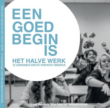 Een goed begin is het halve werk, 25 lesopeningen voor het, Verzenden, Zo goed als nieuw, Frank Gaarthuis