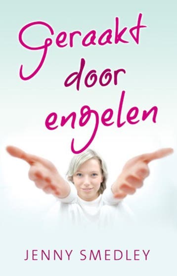 Geraakt door engelen 9789020204339 Jenny Smedley, Verzenden, Gelezen, Jenny Smedley