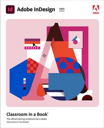 Adobe InDesign Classroom in a Book (2021 release), Verzenden, Kelly Anton