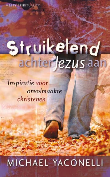 Struikelend achter Jezus aan 9789060679722 M. Yaconelli, Verzenden, Zo goed als nieuw, M. Yaconelli