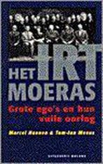 IRT-MOERAS. GROTE EGOS EN HUN..... 9789050183307 M. Haenen, Verzenden, Gelezen, M. Haenen