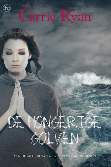De hongerige golven / De Klauwen van het Woud / 2, Verzenden, Carrie Ryan