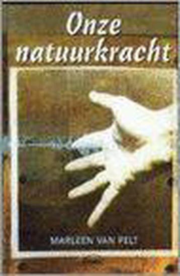 ONZE NATUURKRACHT 9789057951626 M. van Pelt, Verzenden, Gelezen, M. van Pelt