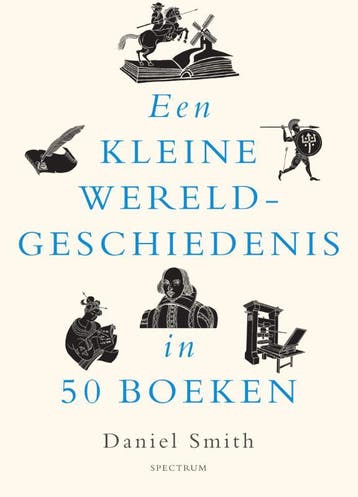 Een kleine wereldgeschiedenis in 50 boeken / Een kleine, Boeken, Verzenden, Zo goed als nieuw, Daniel Smith