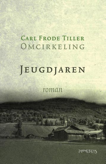 Jeugdjaren / Omcirkeling-serie / 1 9789044631470, Verzenden, Carl Frode Tiller