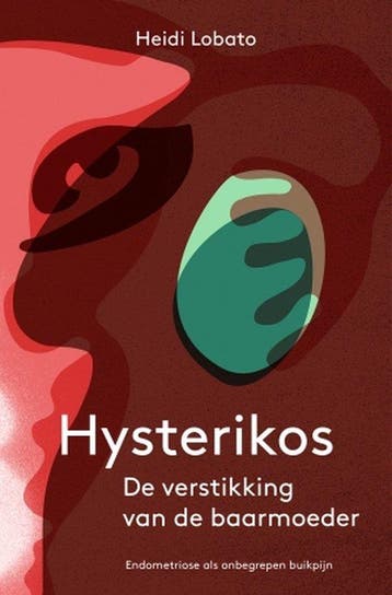 Hysterikos, de verstikking van de baarmoeder - Heidi Lobato, Verzenden, Nieuw