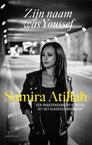 Zijn naam was Youssef 9789089246790 Samira Atillah, Verzenden, Samira Atillah