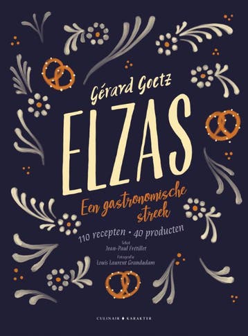 Elzas 9789045217192 Gérard Goetz, Verzenden, Zo goed als nieuw, Gérard Goetz