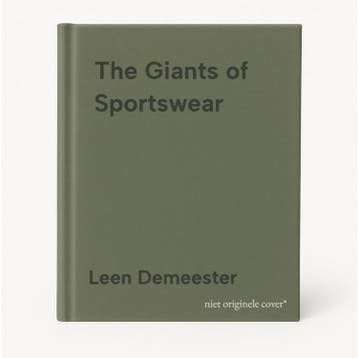 The Giants of Sportswear 9789401436731 Leen Demeester, Verzenden, Zo goed als nieuw, Leen Demeester
