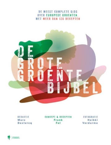 De grote groente bijbel 9789089317094 Frank Fol, Boeken, Kookboeken, Verzenden, Gelezen, Frank Fol