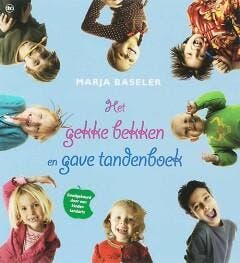 Het gekke bekken en gave tandenboek 9789044319323 M. Baseler, Boeken, Verzenden, Zo goed als nieuw, M. Baseler