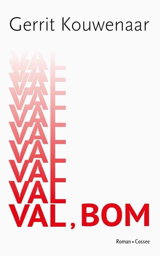 Val, bom 9789464520781 Gerrit Kouwenaar, Boeken, Romans, Gelezen, Verzenden