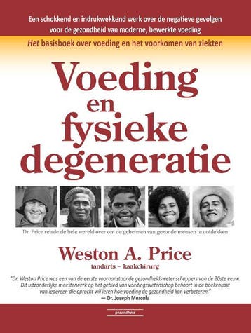 Voeding En Fysieke Degeneratie | Weston A. Price | Nieuw, Verzenden, Nieuw, Weston A. Price