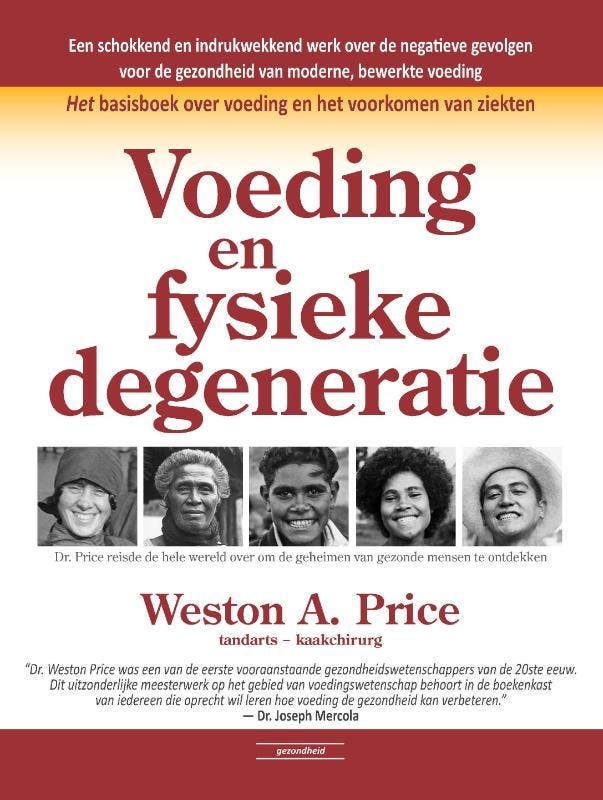 Voeding En Fysieke Degeneratie | Weston A. Price | Nieuw, Livres, Livres Autre, Envoi