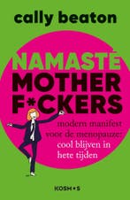 Namasté motherf*ckers 9789043939959 Cally Beaton, Verzenden, Gelezen, Cally Beaton