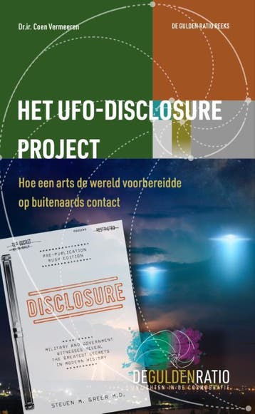 Het UFO-disclosure project / Gulden ratio / 6 9789464611267, Boeken, Verzenden, Zo goed als nieuw, Coen Vermeeren