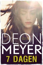 7 dagen / Bennie Griessel / 3 9789400502314 Deon Meyer, Verzenden, Deon Meyer
