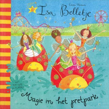Magie in het pretpark / Isa Belletje 9789052474335, Boeken, Verzenden, Gelezen, E. Thomson