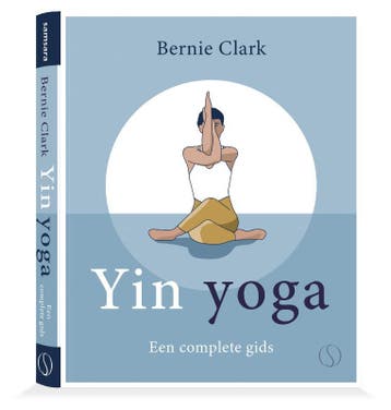 Yin yoga 9789493301245 Bernie Clark, Verzenden, Bernie Clark