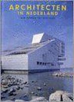 Architecten in Nederland 9789076588667, Boeken, Verzenden, Gelezen