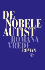 De nobele autist (9789029528290, Romana Vrede), Verzenden, Nieuw
