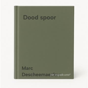 Dood spoor 9789464750584 Marc Descheemaecker, Boeken, Verzenden, Zo goed als nieuw, Marc Descheemaecker