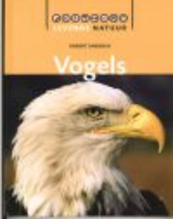 Vogels / Levende natuur 9789055662609 Robert Snedden, Verzenden, Zo goed als nieuw, Robert Snedden