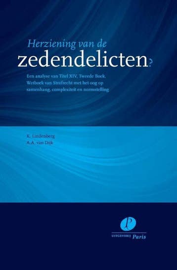 Herziening van de zedendelicten? 9789462510951 A.A. van Dijk, Verzenden, A.A. van Dijk