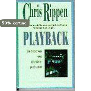Playback 9789062916849 Chris Rippen, Verzenden, Gelezen, Chris Rippen