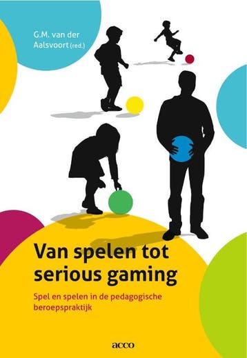 Van Spelen Tot Serious Gaming |  | Nieuw, Verzenden, Nieuw