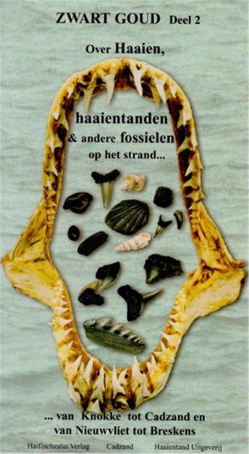 Van Haaien en van Haaientanden / 2 Zwart goud / Zwart Goud /, Verzenden, Zo goed als nieuw, C. de Wes