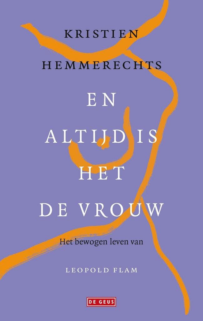 En altijd is het de vrouw 9789044551570 Kristien Hemmerechts, Livres, Littérature, Envoi