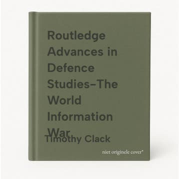 Routledge Advances in Defence Studies-The World Information, Livres, Langue | Anglais, Verzenden, Timothy Clack