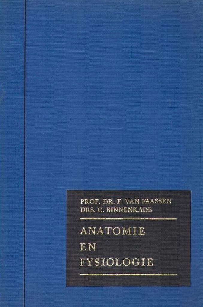 Anatomie en fysiologie 9789060162606 Faassen, Boeken, Overige Boeken, Gelezen, Verzenden