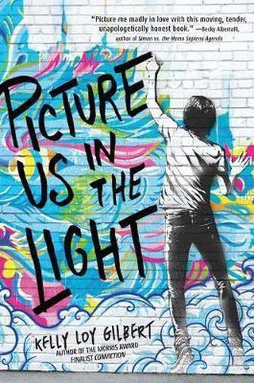 Picture Us In The Light 9781484734117 Kelly Loy Gilbert, Verzenden, Kelly Loy Gilbert