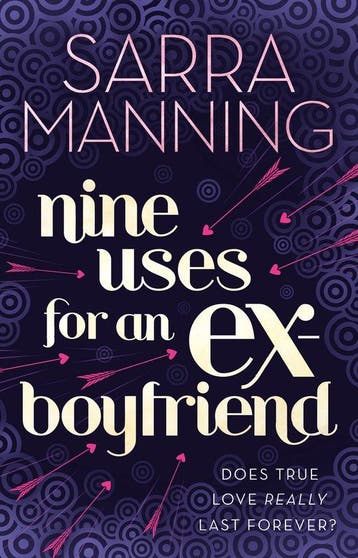 Nine Uses For An Ex-Boyfriend 9780552163286 Sarra Manning, Verzenden, Gelezen, Sarra Manning