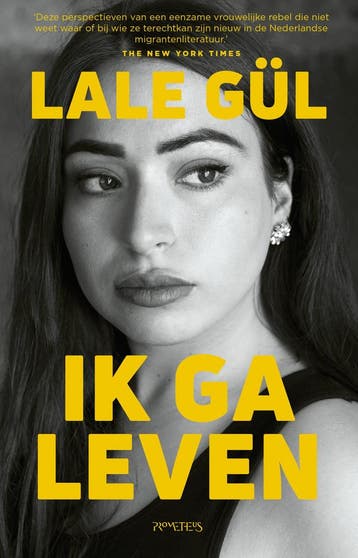Ik ga leven (9789044657777, Lale Gül), Verzenden
